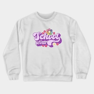 School Nurse Crewneck Sweatshirt